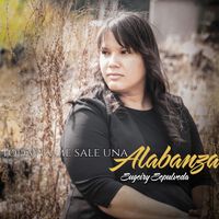 TODAVIA ME SALE UNA ALABANZA by Sugeiry Sepúlveda