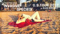HASTINGS 3000 "INVASIVE SPECIES U.S. TOUR 2017" HASTINGS 3000 w/BLACK WIDOWS!!!