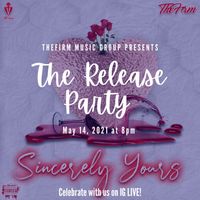 TheFirm Music Group Presents: TheFirm - Sincerely Yours (EP) - Release Celebration & Listening Party