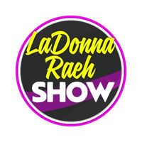 LaDonna Raeh Show - 88.9FM Chicago
