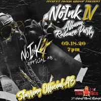 No Ink 4 - Album Release Party