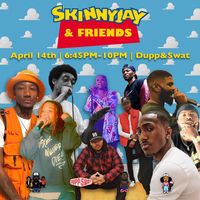 SkinnyJay & Friends