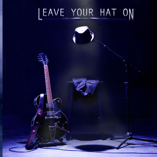 Leave Your Hat On - CD