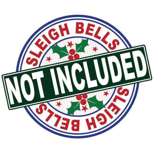 Sleigh Bells Not Included - CD
