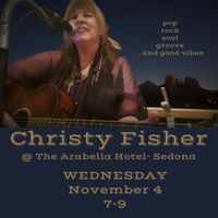 Christy Fisher @ The Arabella- Sedona 