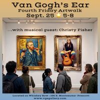 Christy Fisher @ Van Gogh’s Ear Gallery
