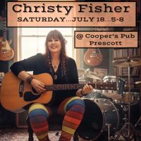 Christy Fisher @ Cooper’s Pub- Prescott 