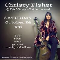 Christy Fisher @ DA Vines Vineyard and Bistro