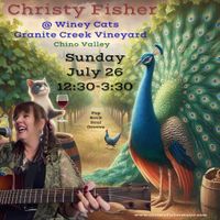 Christy Fisher @ Winey Cats/ Granite Creek