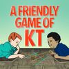 A Friendly Game of KT - Multi -Colored Splatter Vinyl