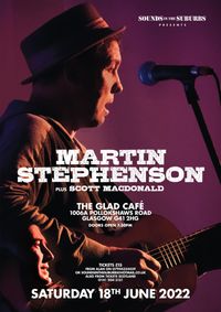 Martin Stephenson Solo plus guests