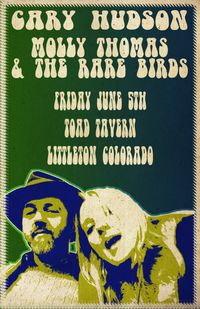 Molly Thomas & The Rare Birds + Cary Hudson