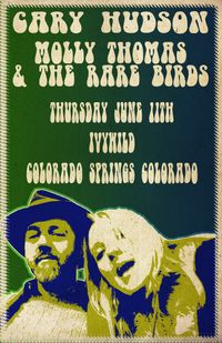 Molly Thomas & The Rare Birds + Cary Hudson 