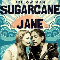 Fellow Man by Sugarcane Jane