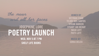 The Moon And All Her Faces (Josephine Lore Book Launch)