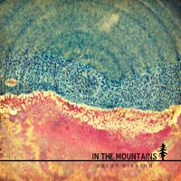 In The Mountains by Sarah Siskind