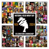 National Head Wrap Day Celebration & Workshop