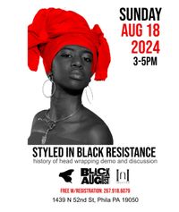Styled In Black Resistance Head Wrapping Demo & Discussion