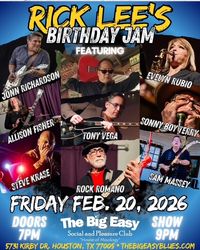 Rick Lee's Birthday All Star Birthday Jam. Sonny Boy Terry will be on hand to perform a few numbers. Maybe solo on guitar! I said maybe. 
