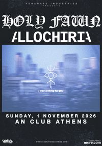 Holy Fawn + Allochiria live @ An club