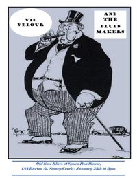 The Return of Vic Velour & The Blues Makers