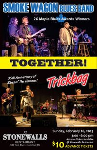 The Smoke Wagon Blues Band and Trickbag together 