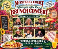 Folk Singers in The Round Brunch Concert - at Monterey Court