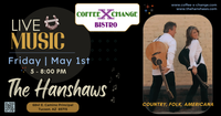 The Hanshaws  -  Coffee X Change