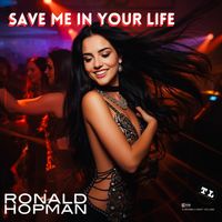 Save Me In Your Life by Ronald Hopman