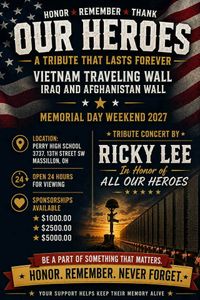 Tribute To Our Heroes/Traveling Wall