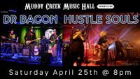 Dr. Bacon/Hustle Souls