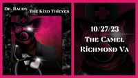 The Kind Thieves & Dr. Bacon