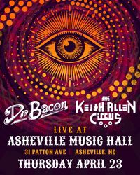 Dr. Bacon with The Keith Allen Circus