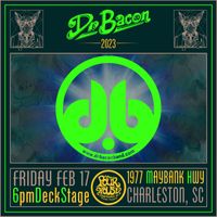 Dr. Bacon at Charleston Pour House (Deck)