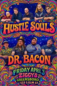 HUSTLE SOULS + DR. BACON I 4.3.26 I Ziggy's Greensboro