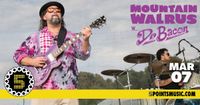 Mountain Walrus w/Dr. Bacon