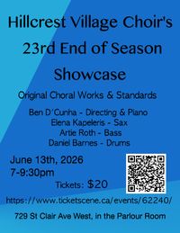 Hillcrest Village Choir - End of Season Showcase