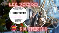 Les shows en Orbite