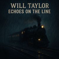 Echoes on the Line by Will Taylor