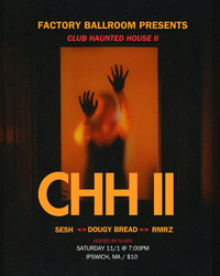 Club Haunted House II