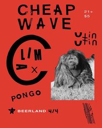 CHEAP WAVE / Climax / UtinUtin / Domestic Tallboys