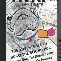 Jeannie Caryn - HTRP - "Trouble Waits for Me! Puggy Hot Waters and the Mutts!"  by Jeannie Caryn