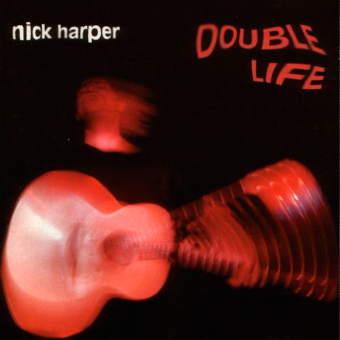 ニック・ハーパー Nick Harper の Double Life Double Life - Nick Harper