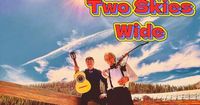 Two Skies Wide 