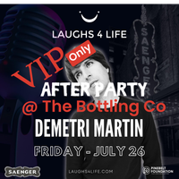 Laughs4Life VIP After Party