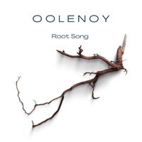 Root Song by Oolenoy
