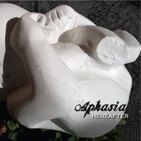 LYE - Aphasia Hereafter by A Primitive Evolution