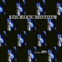 Locrian Motion by BAM