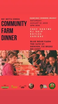 Mo' Betta Green presents: Community Farm Dinner