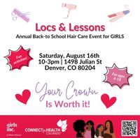 Girls Inc. Presents Locs & Lessons!